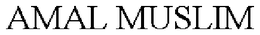 AMAL MUSLIM trademark