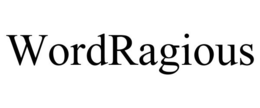 WORDRAGIOUS trademark