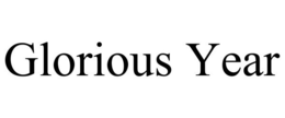 GLORIOUS YEAR trademark