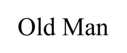 OLD MAN trademark