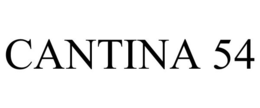 CANTINA 54 trademark