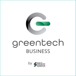 G GREENTECH BUSINESS BY BUILD FROM SCRATCH trademark