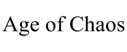 AGE OF CHAOS trademark