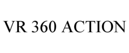 VR 360 ACTION trademark