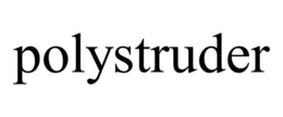 POLYSTRUDER trademark