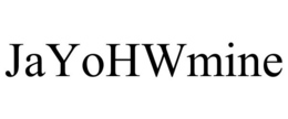 JAYOHWMINE trademark