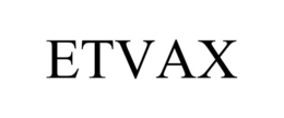 ETVAX trademark
