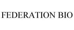 FEDERATION BIO trademark