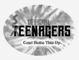 OFFICIAL S XTEENAGERS CANT MAKE THIS UP. trademark