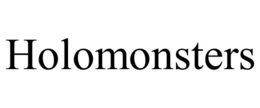 HOLOMONSTERS trademark