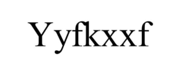 YYFKXXF trademark