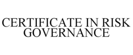 CERTIFICATE IN RISK GOVERNANCE trademark
