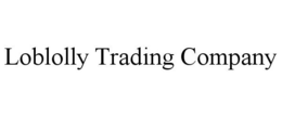 LOBLOLLY TRADING COMPANY trademark