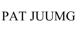 PAT JUUMG trademark