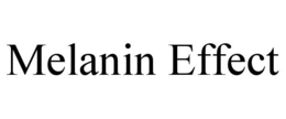 MELANIN EFFECT trademark
