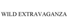 WILD EXTRAVAGANZA trademark