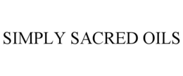 SIMPLY SACRED OILS trademark