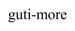 GUTI-MORE trademark