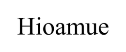 HIOAMUE trademark