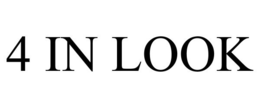 4 IN LOOK trademark