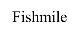 FISHMILE trademark