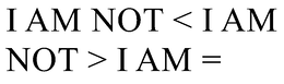I AM NOT < I AM NOT > I AM = trademark