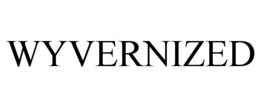 WYVERNIZED trademark