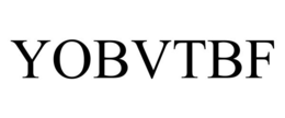 YOBVTBF trademark