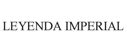 LEYENDA IMPERIAL trademark