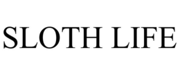 SLOTH LIFE trademark
