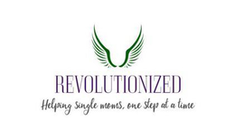 REVOLUTIONIZED, HELPING SINGLE MOMS, ONE STEP AT A TIME trademark
