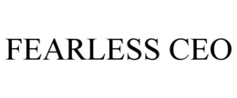 FEARLESS CEO trademark