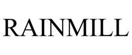 RAINMILL trademark