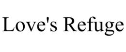 LOVE'S REFUGE trademark