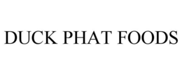 DUCK PHAT FOODS trademark