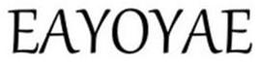 EAYOYAE trademark