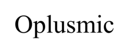 OPLUSMIC trademark