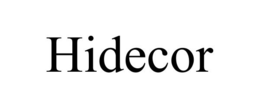 HIDECOR trademark