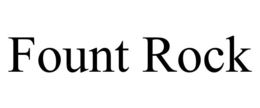 FOUNT ROCK trademark