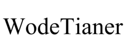 WODETIANER trademark