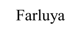 FARLUYA trademark