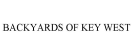 BACKYARDS OF KEY WEST trademark