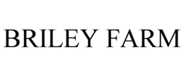 BRILEY FARM trademark