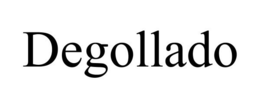 DEGOLLADO trademark