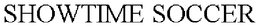 SHOWTIME SOCCER trademark