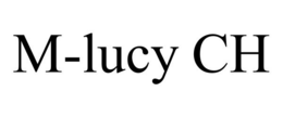 M-LUCY CH trademark