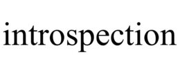 INTROSPECTION trademark