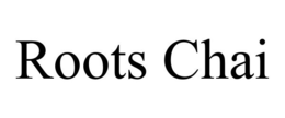 ROOTS CHAI trademark