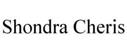 SHONDRA CHERIS trademark