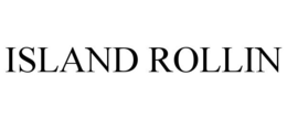 ISLAND ROLLIN trademark